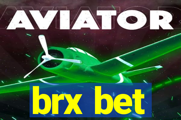 brx bet